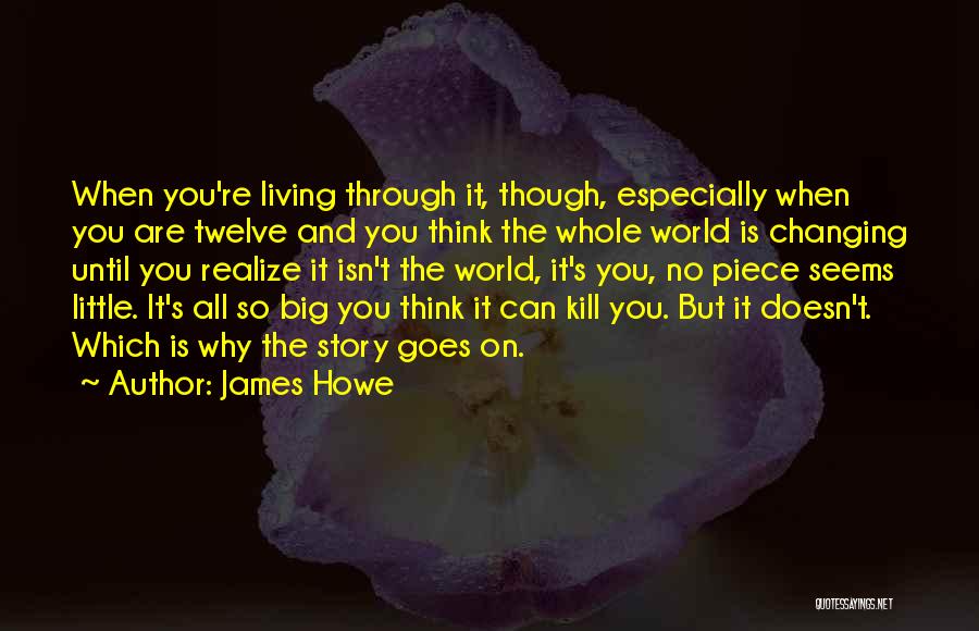James Howe Quotes 1819833