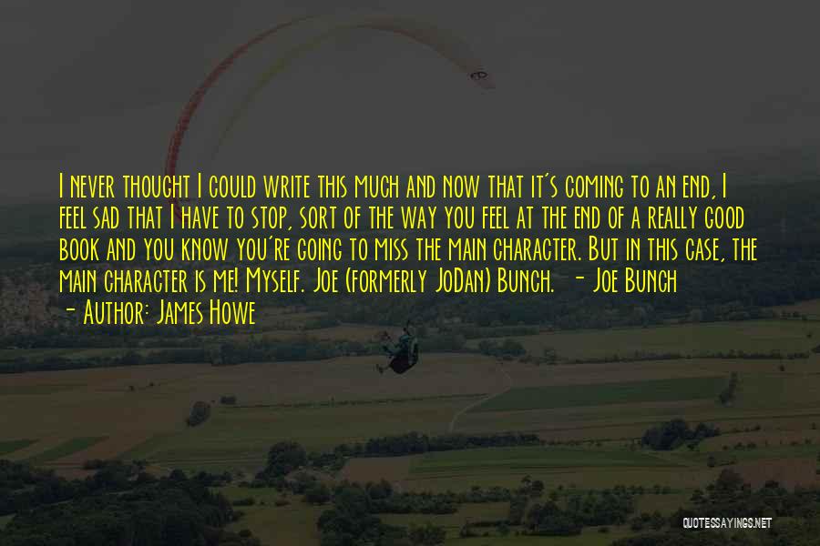 James Howe Quotes 1961489