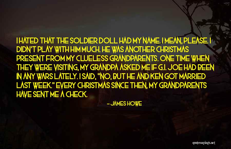 James Howe Quotes 2182097 James Howe Quotes 2182097