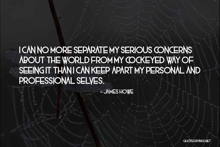 James Howe Quotes 223076 James Howe Quotes 223076