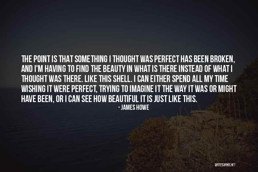 James Howe Quotes 370752