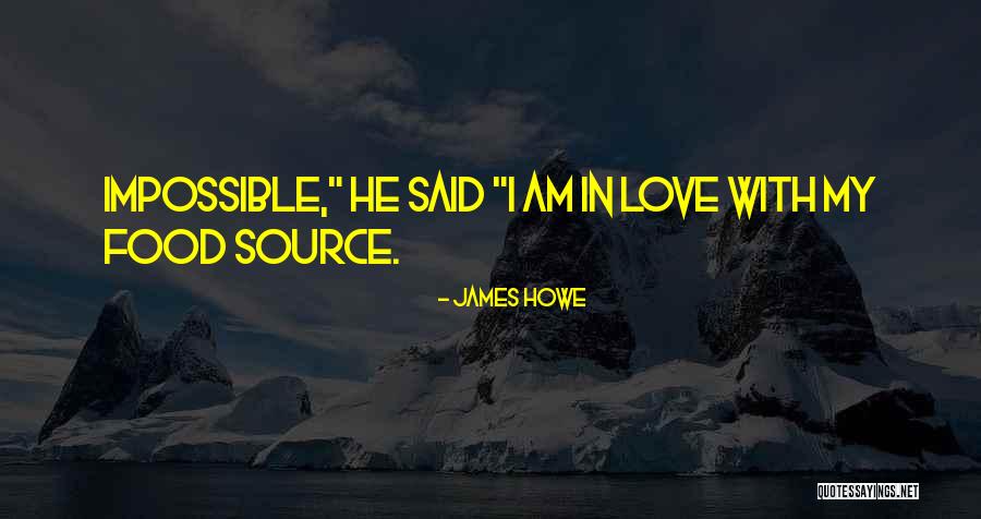 James Howe Quotes 399693