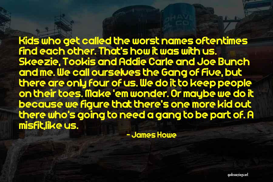 James Howe Quotes 777141