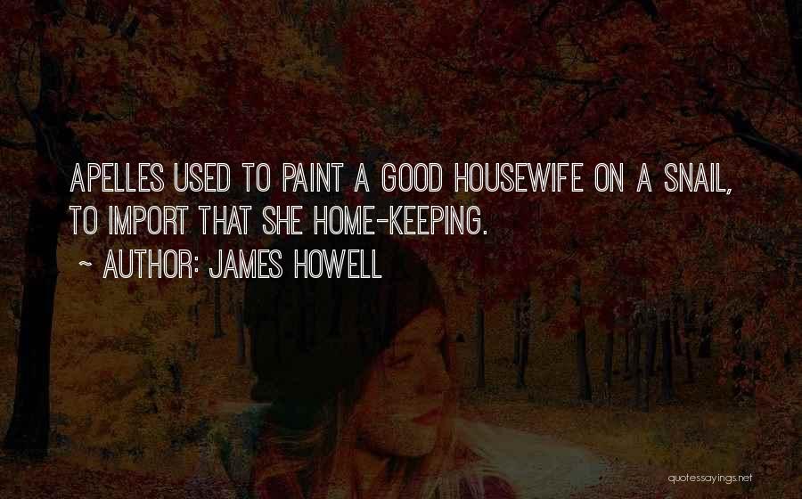 James Howell Quotes 1656879
