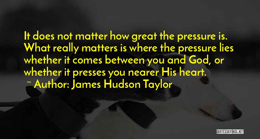 James Hudson Taylor Quotes 1085107