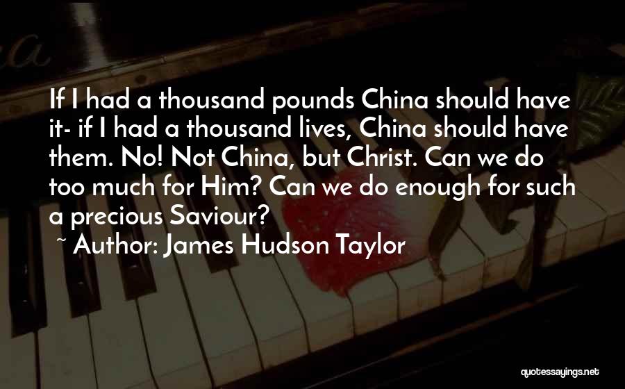 James Hudson Taylor Quotes 413720