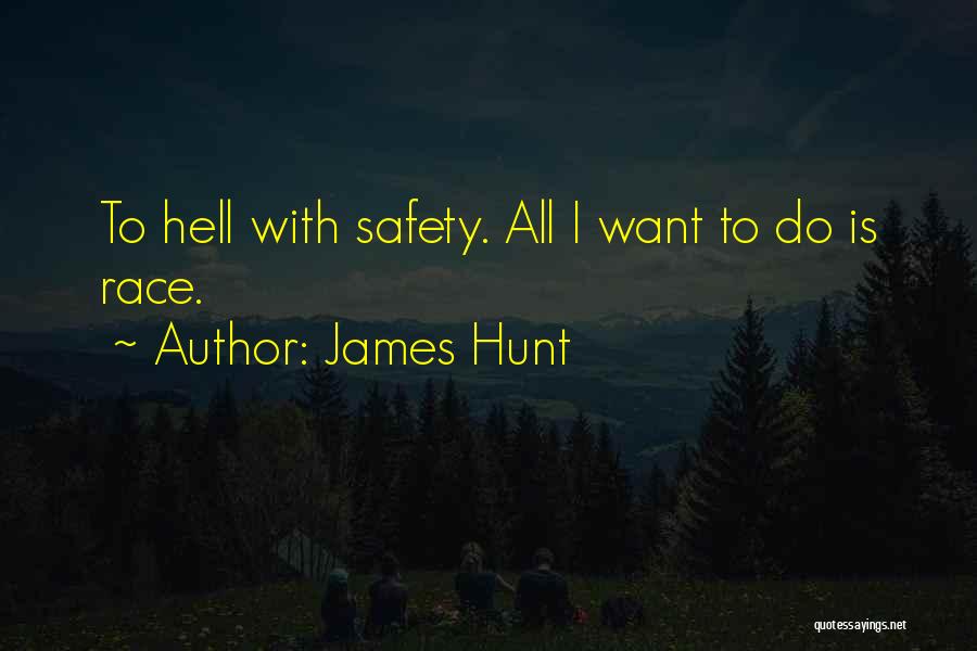 James Hunt Quotes 1459145