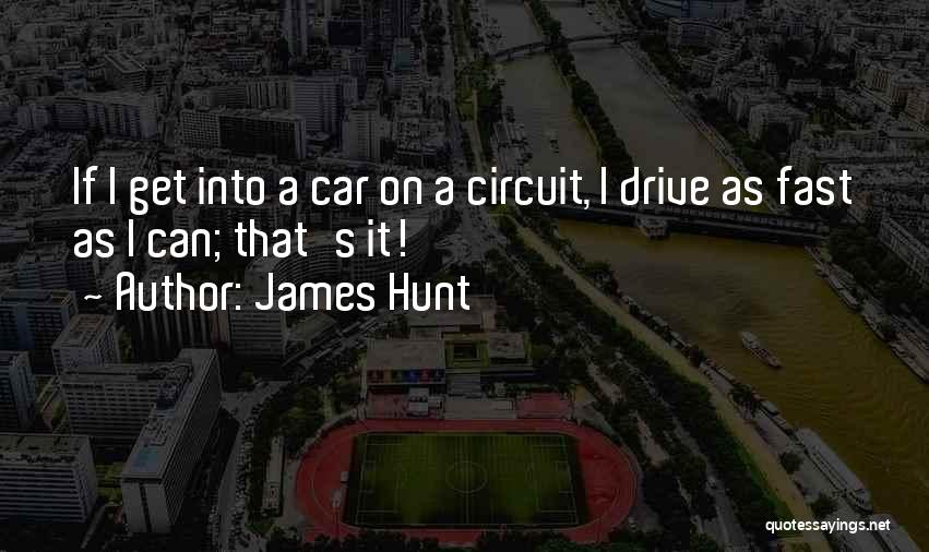 James Hunt Quotes 478454