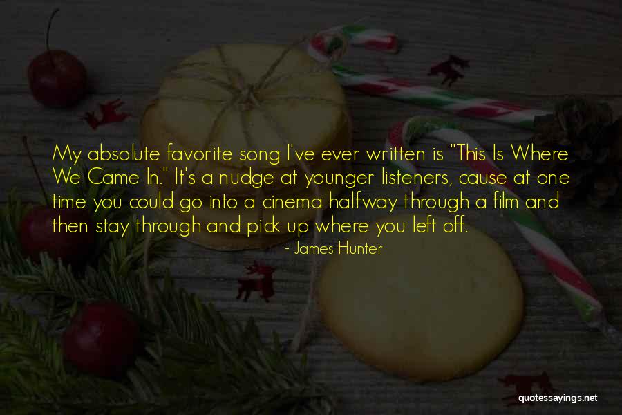 James Hunter Quotes 1754690 James Hunter Quotes 1754690