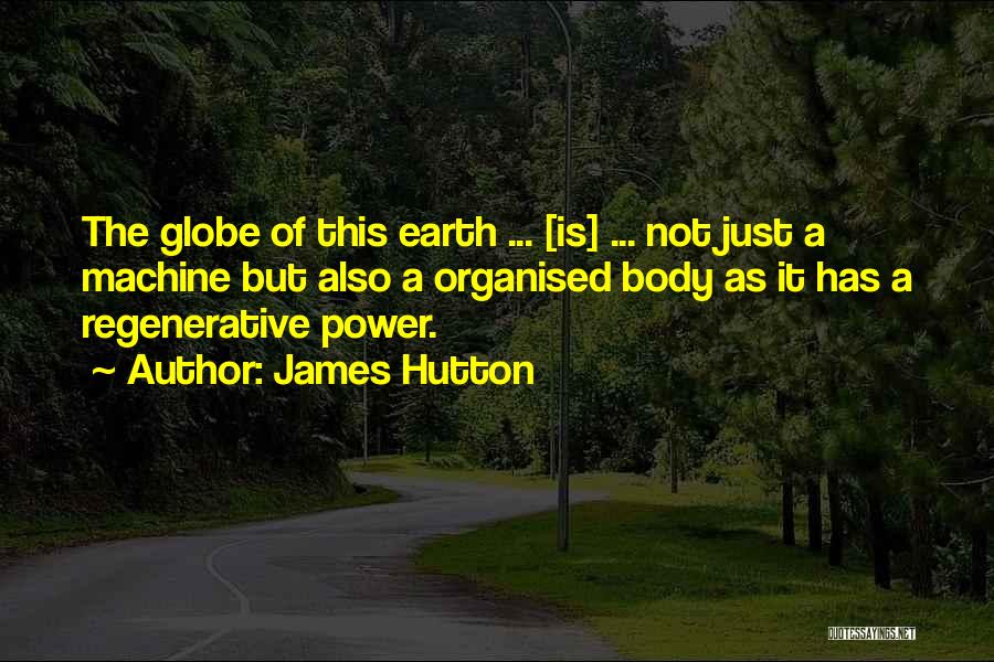 James Hutton Quotes 1047063