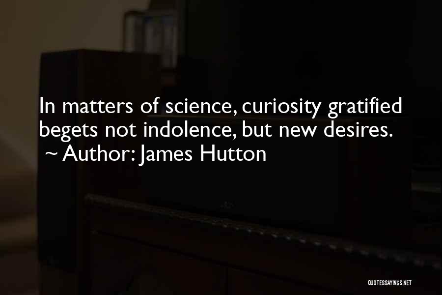James Hutton Quotes 2200494