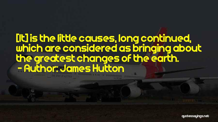 James Hutton Quotes 580795
