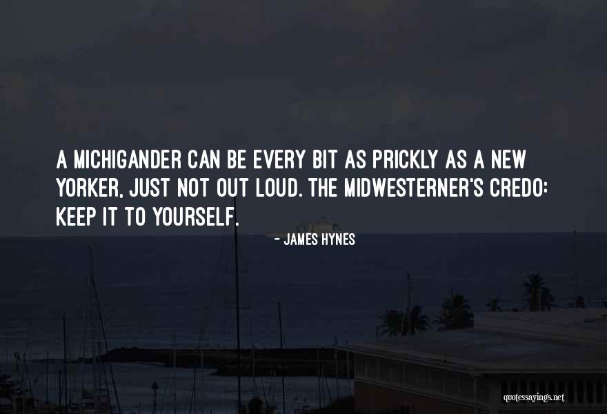 James Hynes Quotes 382602 James Hynes Quotes 382602