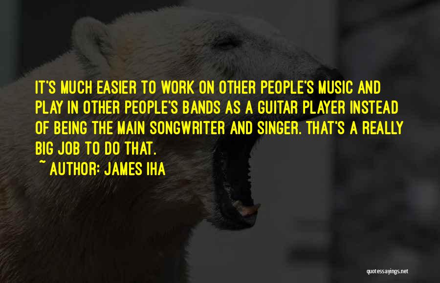 James Iha Quotes 1598035