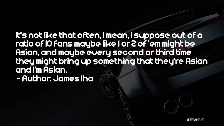 James Iha Quotes 1656916