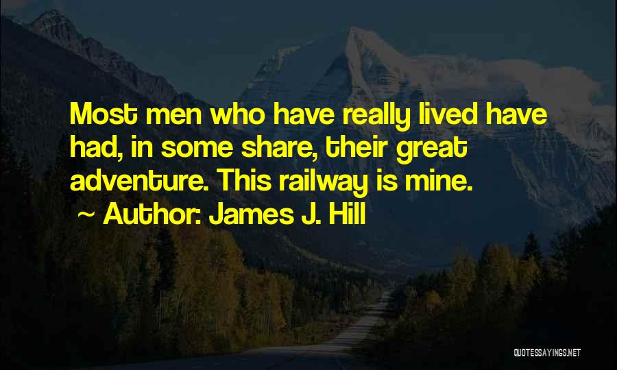 James J. Hill Quotes 1867577