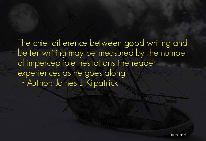 James J. Kilpatrick Quotes 2130574