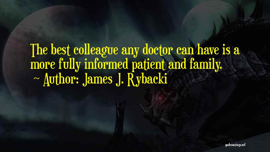 James J. Rybacki Quotes 807255