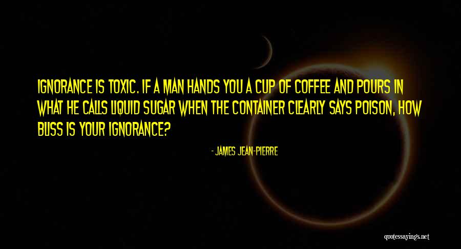 James Jean-Pierre Quotes 369672 James Jean-Pierre Quotes 369672