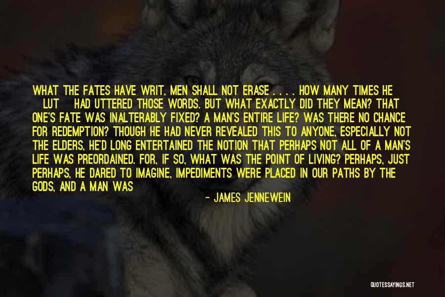 James Jennewein Quotes 620133