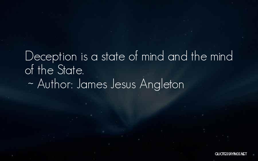 James Jesus Angleton Quotes 415059