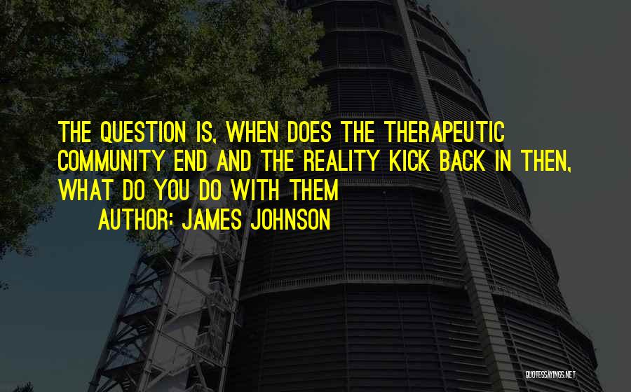 James Johnson Quotes 1155590