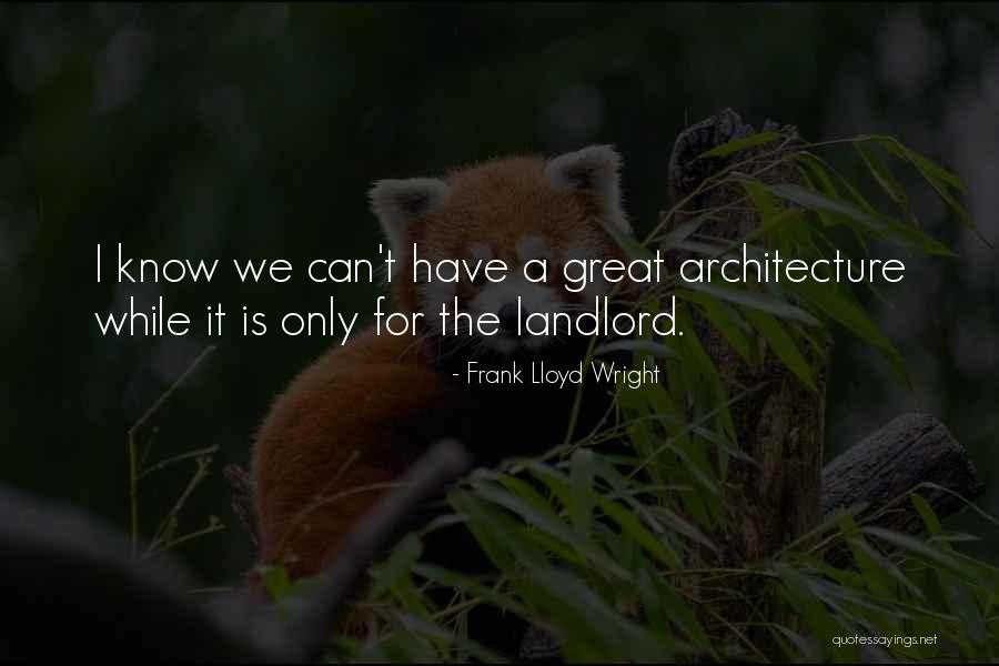 James Johnston Pettigrew Quotes By Frank Lloyd Wright James Johnston Pettigrew Quotes By Frank Lloyd Wright