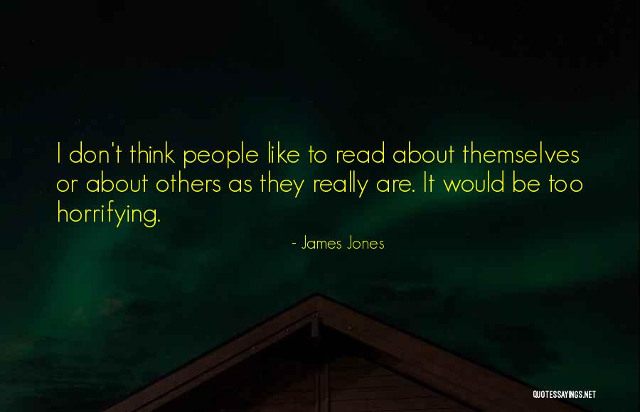 James Jones Quotes 1163143