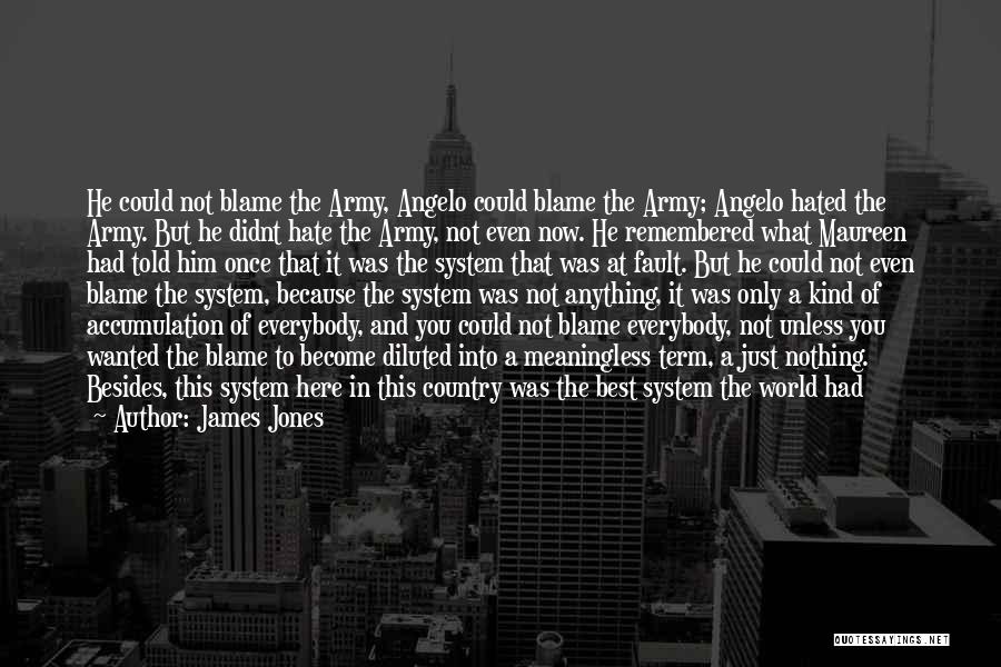 James Jones Quotes 175390