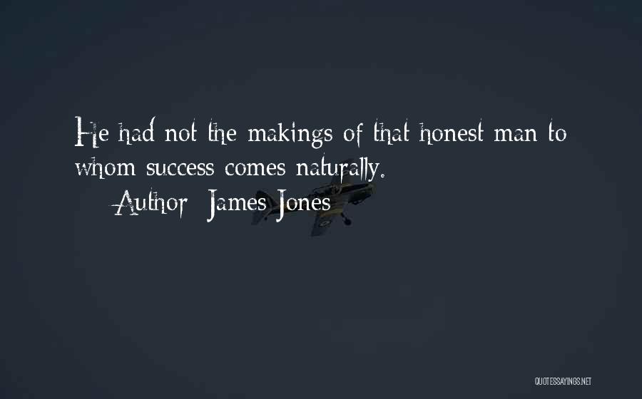 James Jones Quotes 1915236