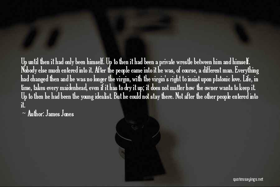James Jones Quotes 2189724