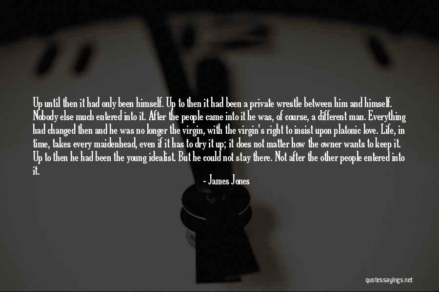 James Jones Quotes 2189724