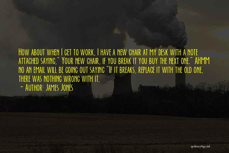 James Jones Quotes 268845