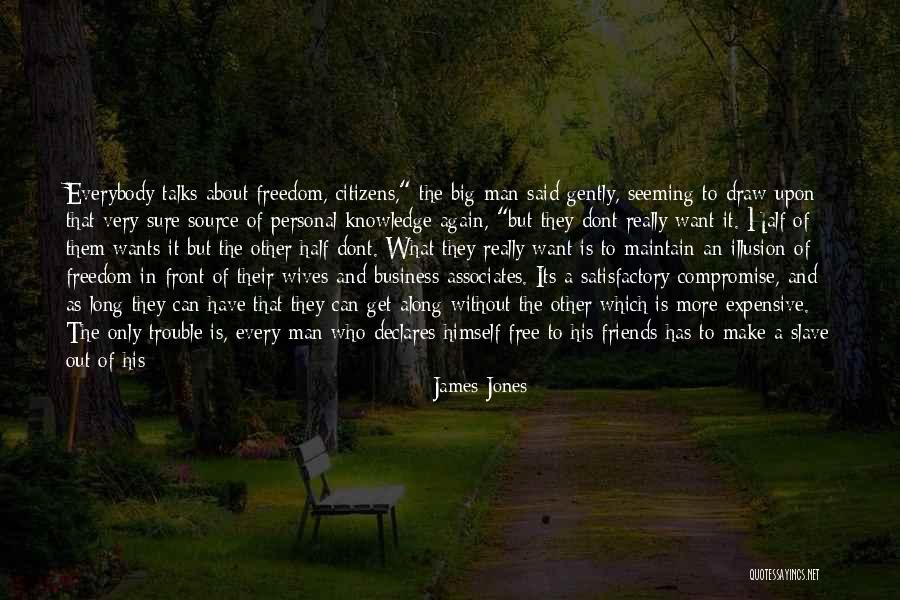 James Jones Quotes 872196