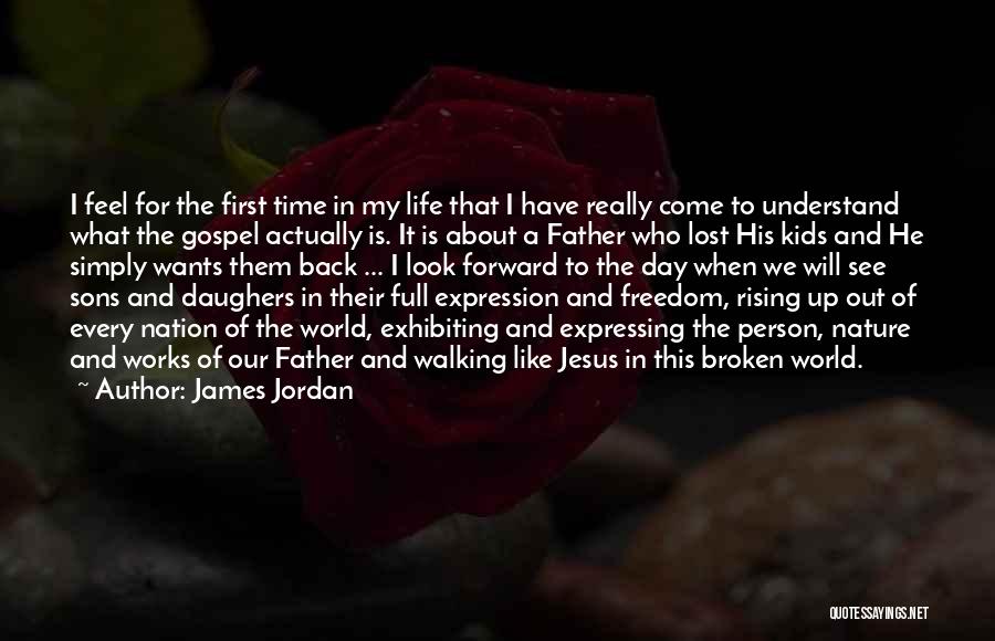 James Jordan Quotes 1085806