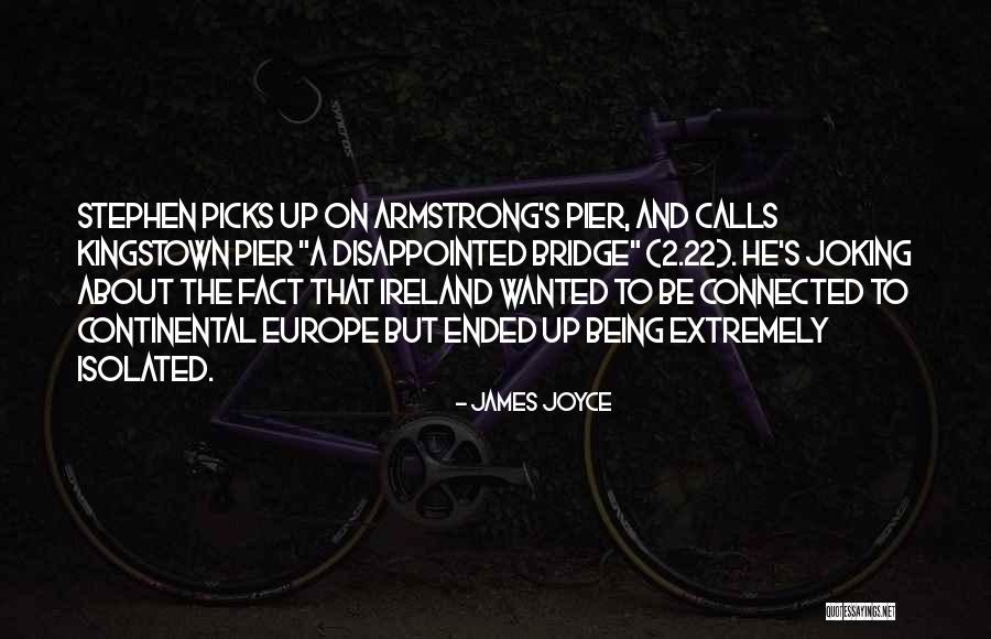 James Joyce Ireland Quotes By James Joyce James Joyce Ireland Quotes By James Joyce