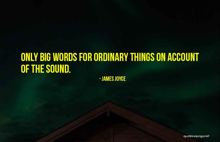 James Joyce Quotes 1551801 James Joyce Quotes 1551801