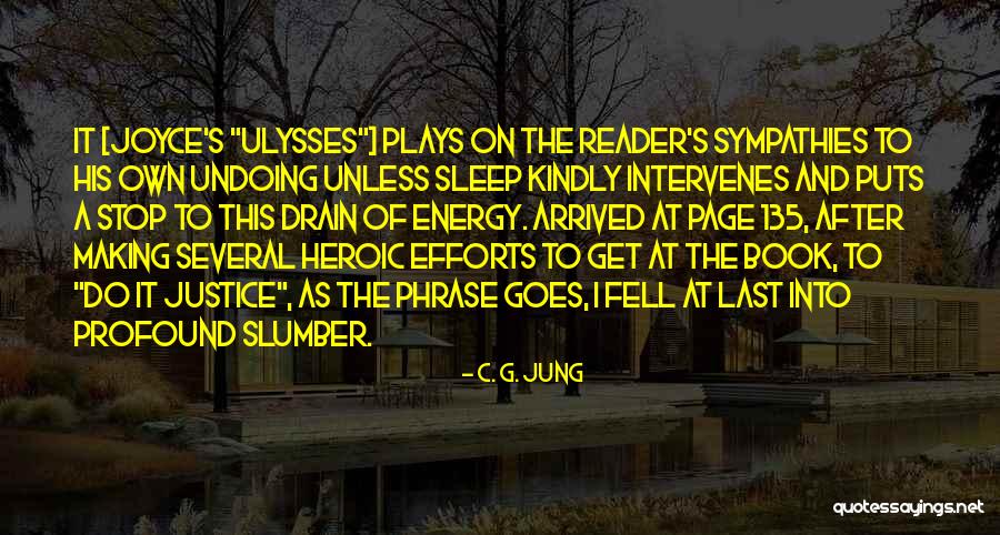 James Joyce Ulysses Quotes By C. G. Jung James Joyce Ulysses Quotes By C. G. Jung
