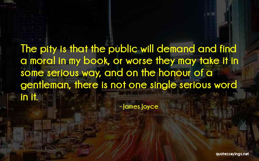 James Joyce Ulysses Quotes By James Joyce James Joyce Ulysses Quotes By James Joyce