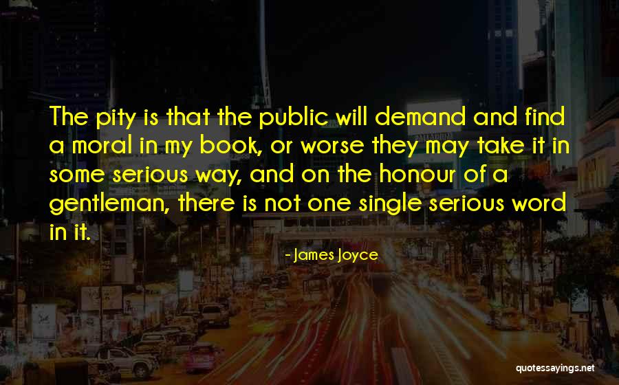 James Joyce Ulysses Quotes By James Joyce