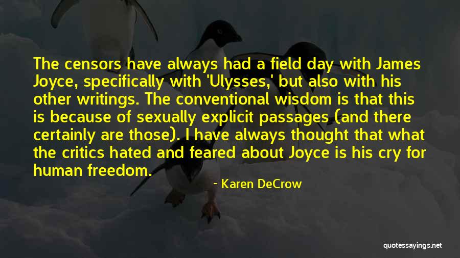 James Joyce Ulysses Quotes By Karen DeCrow James Joyce Ulysses Quotes By Karen DeCrow