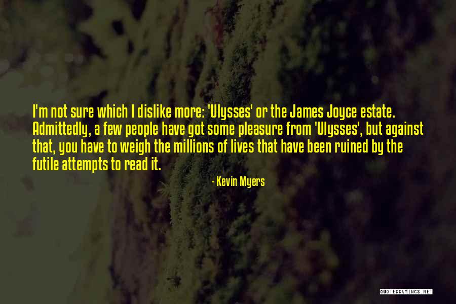 James Joyce Ulysses Quotes By Kevin Myers James Joyce Ulysses Quotes By Kevin Myers