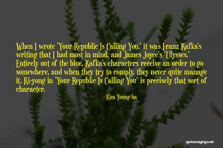 James Joyce Ulysses Quotes By Kim Young-ha