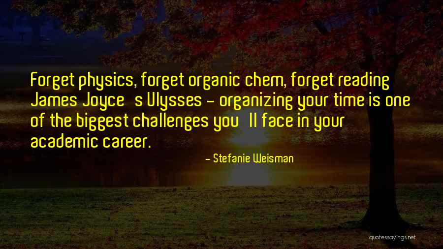 James Joyce Ulysses Quotes By Stefanie Weisman James Joyce Ulysses Quotes By Stefanie Weisman