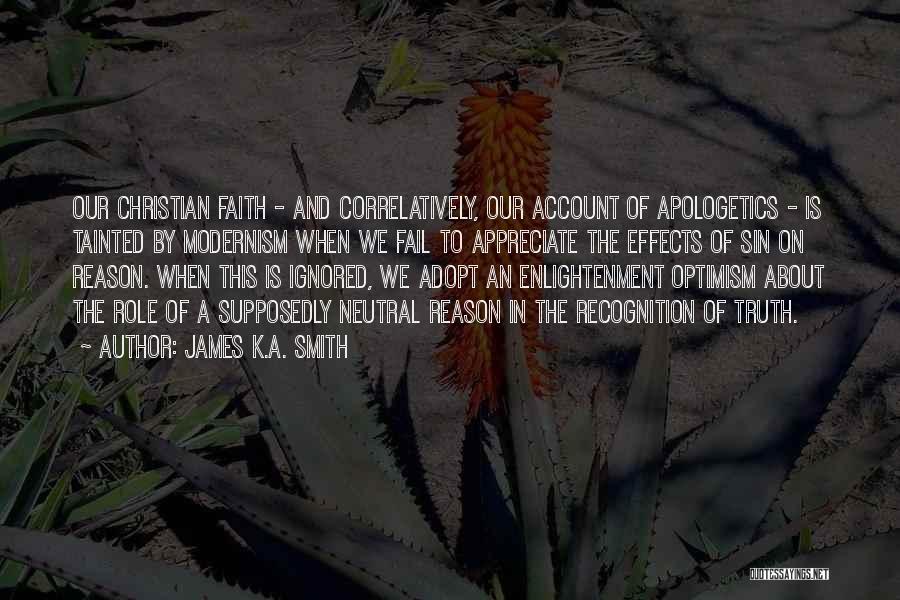 James K.A. Smith Quotes 1123803