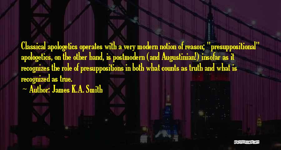James K.A. Smith Quotes 165776