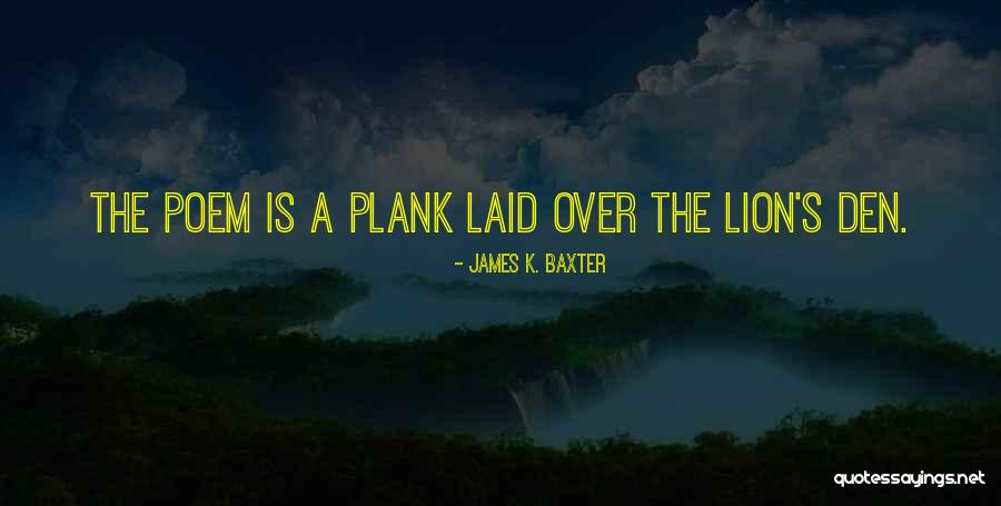 James K. Baxter Quotes 930138