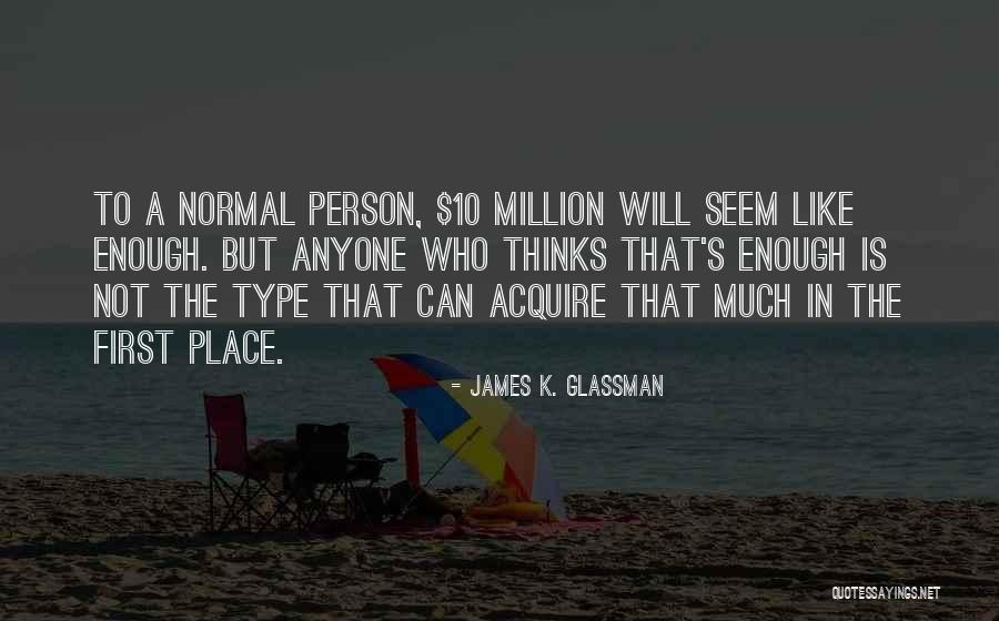 James K. Glassman Quotes 796603