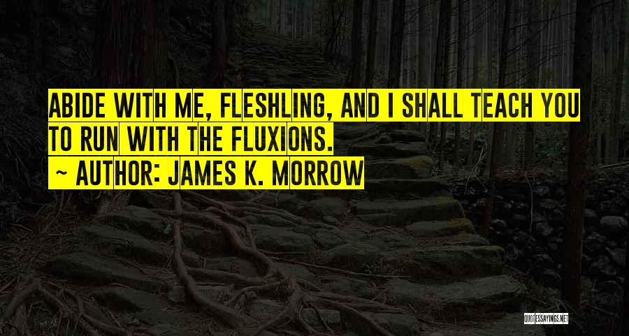 James K. Morrow Quotes 1016299