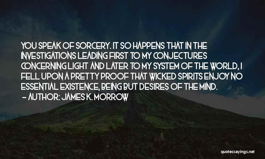 James K. Morrow Quotes 1059702
